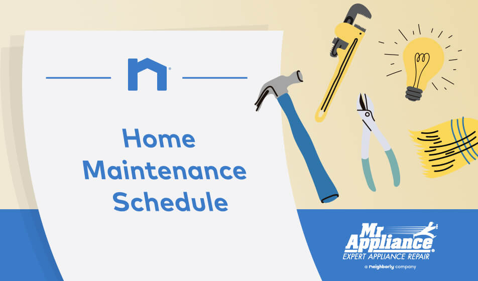 home maintenance schedule check your appliances
